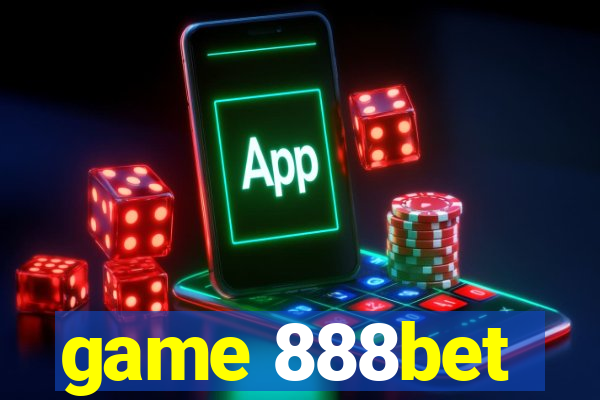 game 888bet